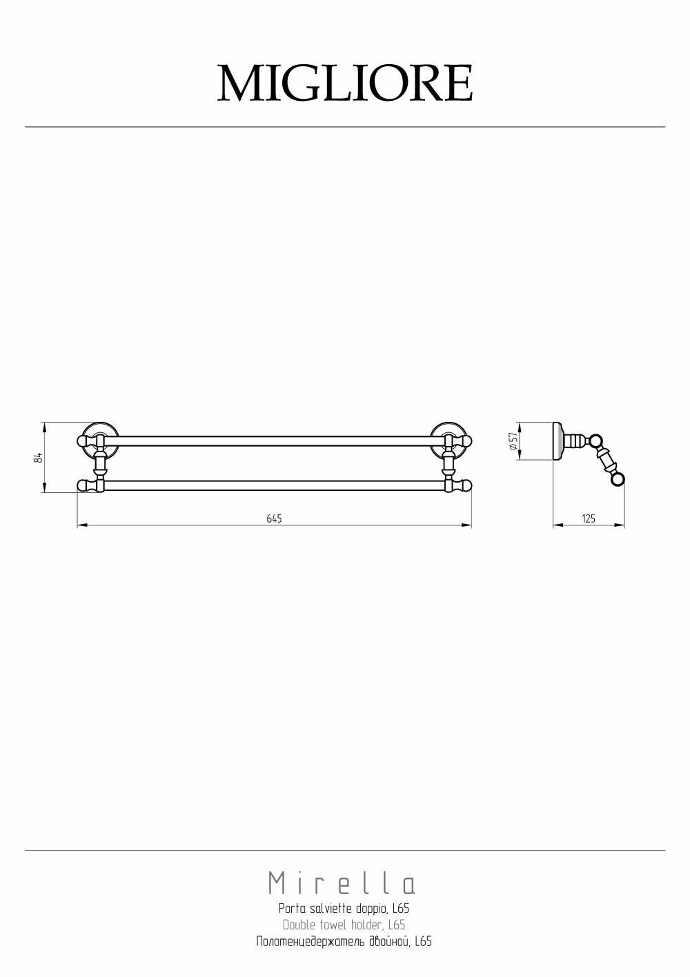 Фото Migliore Mirella 17253 Полотенцедержатель двойной L62-65 см, хром